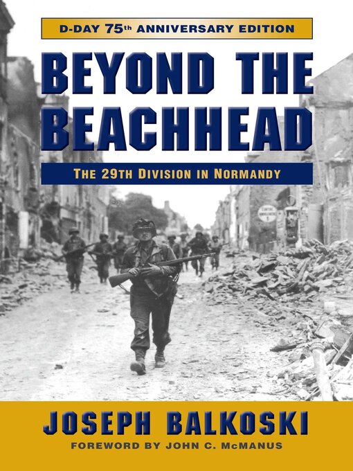 Title details for Beyond the Beachhead by Joseph Balkoski - Available